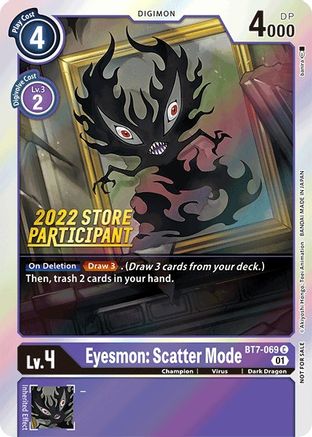 Eyesmon: Scatter Mode [BT7-069] (2022 Store Participant) [Next Adventure Promos] - Trinity Hobby