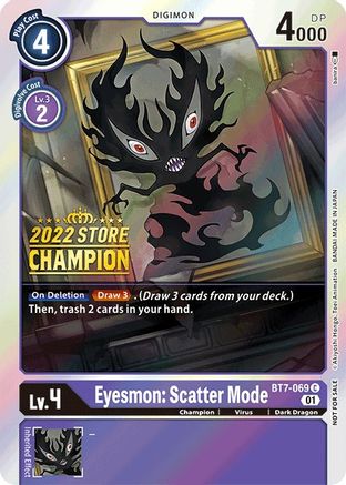 Eyesmon: Scatter Mode [BT7-069] (2022 Store Champion) [Next Adventure Promos] - Trinity Hobby