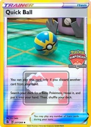 Quick Ball (237/264) (North America Championships Promo) [Sword & Shield: Fusion Strike] - Trinity Hobby