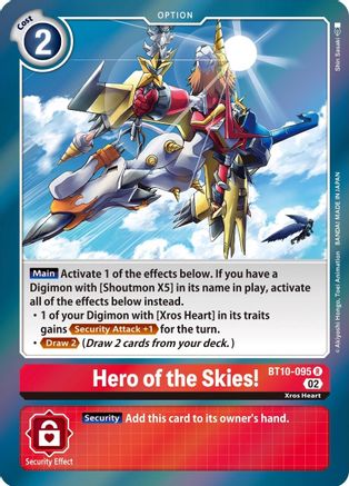 Hero of the Skies! [BT10-095] [Xros Encounter] - Trinity Hobby