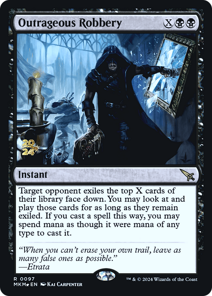 Outrageous Robbery [Murders at Karlov Manor Prerelease Promos] - Trinity Hobby