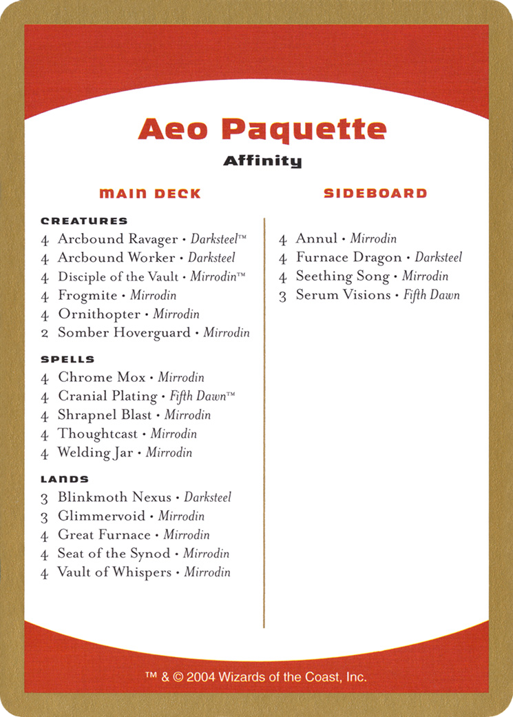 Aeo Paquette Decklist [World Championship Decks 2004] - Trinity Hobby