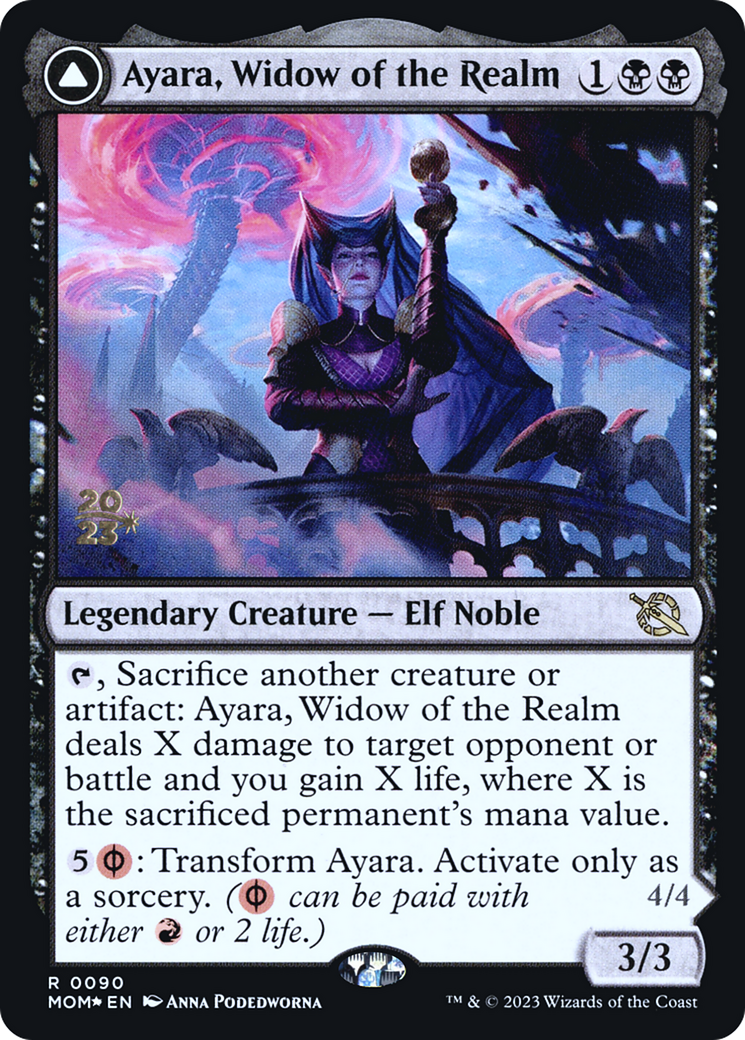Ayara, Widow of the Realm // Ayara, Furnace Queen [March of the Machine Prerelease Promos] - Trinity Hobby