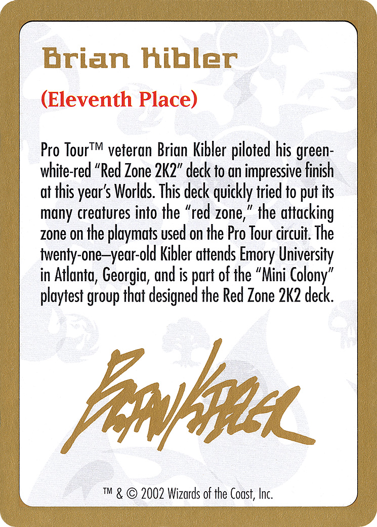 Brian Kibler Bio [World Championship Decks 2002] - Trinity Hobby