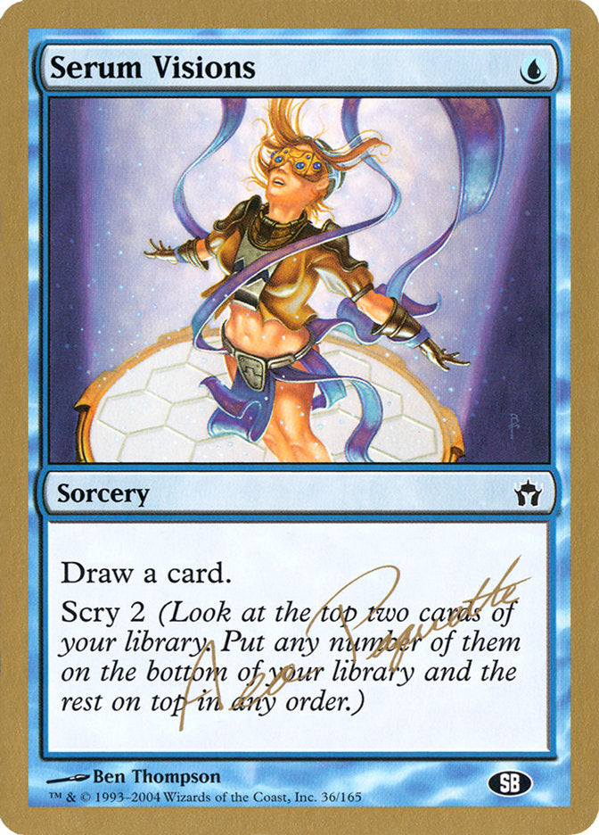 Serum Visions (Aeo Paquette) (SB) [World Championship Decks 2004] - Trinity Hobby