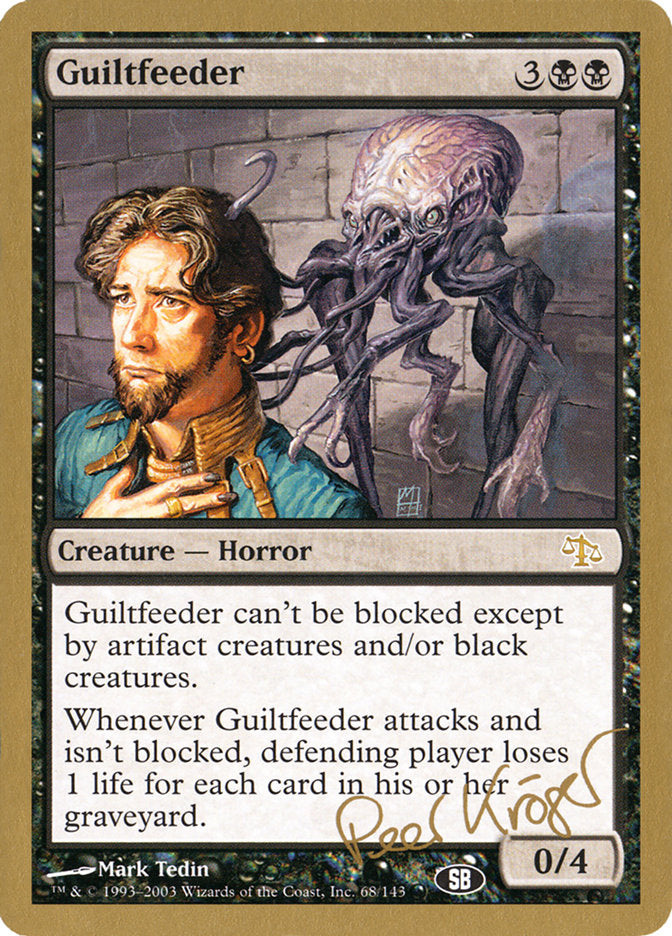Guiltfeeder (Peer Kroger) (SB) [World Championship Decks 2003] - Trinity Hobby