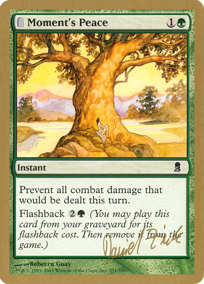 Moment's Peace (Daniel Zink) [World Championship Decks 2003] - Trinity Hobby