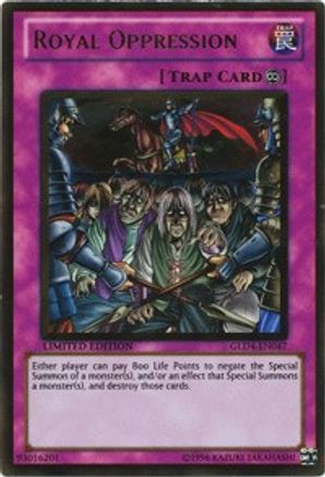 Royal Oppression [GLD4-EN047] Gold Rare - Trinity Hobby