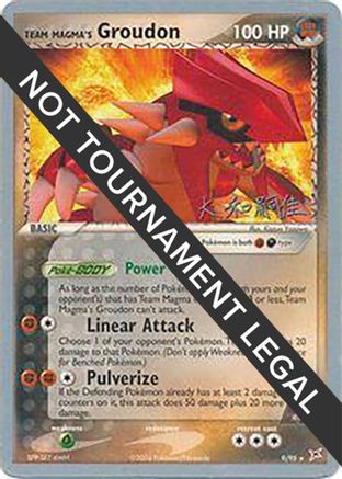 Team Magma's Groudon (9/95) (Magma Spirit - Tsuguyoshi Yamato) [World Championships 2004] - Trinity Hobby
