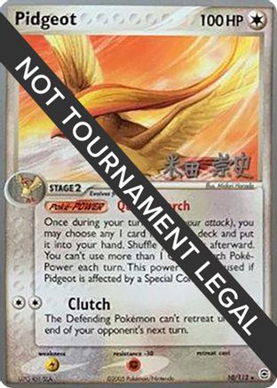 Pidgeot (10/112) (Dark Tyranitar Deck - Takashi Yoneda) [World Championships 2005] - Trinity Hobby
