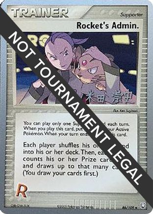 Rocket's Admin. (86/109) (Dark Tyranitar Deck - Takashi Yoneda) [World Championships 2005] - Trinity Hobby