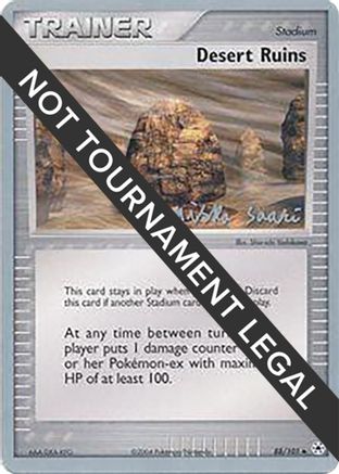 Desert Ruins (88/101) (Suns & Moons - Miska Saari) [World Championships 2006] - Trinity Hobby