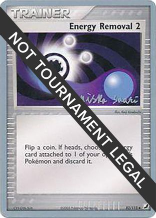 Energy Removal 2 (82/115) (Suns & Moons - Miska Saari) [World Championships 2006] - Trinity Hobby