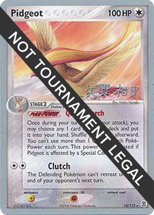 Pidgeot (10/112) (B-L-S - Hiroki Yano) [World Championships 2006] - Trinity Hobby