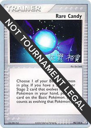 Rare Candy (90/110) (B-L-S - Hiroki Yano) [World Championships 2006] - Trinity Hobby