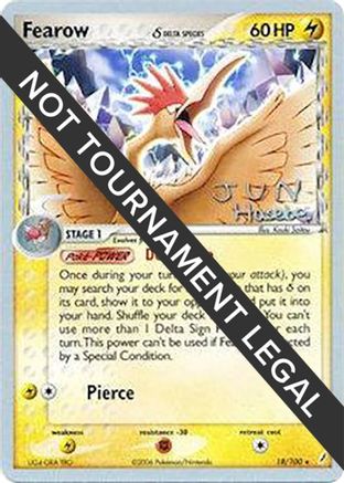 Fearow (18/100) (Delta Species) (Flyvees - Jun Hasebe) [World Championships 2007] - Trinity Hobby