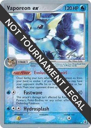 Vaporeon ex (110/113) (Legendary Ascent - Tom Roos) [World Championships 2007] - Trinity Hobby