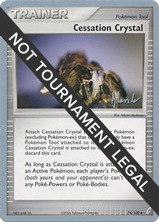 Cessation Crystal (74/100) (Empotech - Dylan Lefavour) [World Championships 2008] - Trinity Hobby