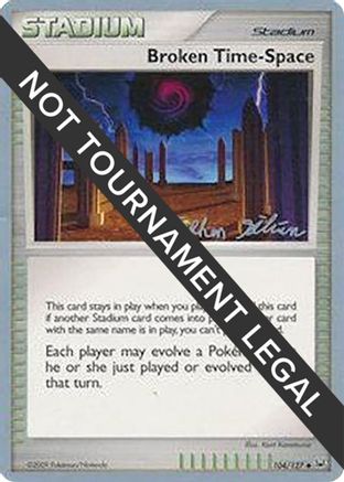 Broken Time-Space (104/127) (Luxdrill - Stephen Silvestro) [World Championships 2009] - Trinity Hobby