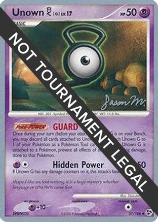 Unown G LV.17 (57/106) (Queengar - Jason Martinez) [World Championships 2009] - Trinity Hobby