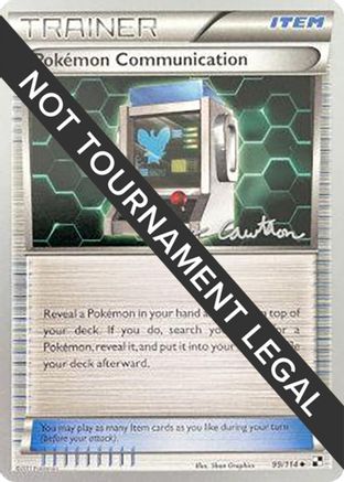 Pokemon Communication (99/114) (The Truth - Ross Cawthon) [World Championships 2011] - Trinity Hobby