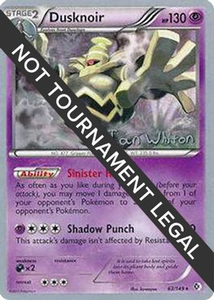 Dusknoir (63/149) (American Gothic - Ian Whiton) [World Championships 2013] - Trinity Hobby