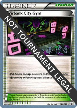 Virbank City Gym (126/135) (Ultimate Team Plasma - Yugo Sato) [World Championships 2013] - Trinity Hobby