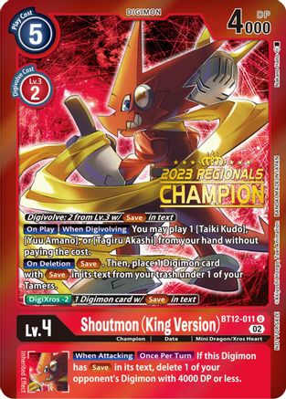 Shoutmon (King Version) [BT12-011] (2023 Regionals Champion) [Across Time Promos] - Trinity Hobby