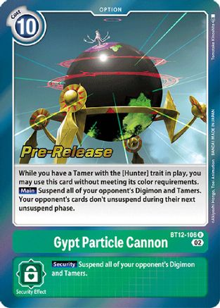 Gypt Particle Cannon [BT12-106] [Across Time Pre-Release Cards] - Trinity Hobby