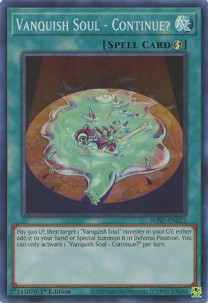 Vanquish Soul - Continue? [WISU-EN025] Super Rare - Trinity Hobby