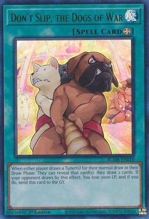 Don't Slip, the Dogs of War [BLMR-EN010] Ultra Rare - Trinity Hobby