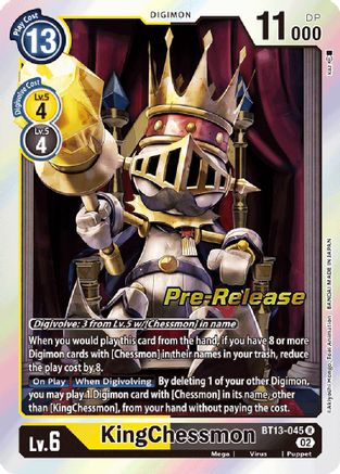 KingChessmon [BT13-045] [Versus Royal Knights Booster Pre-Release Cards] - Trinity Hobby