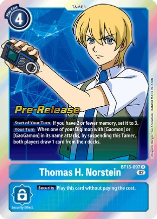 Thomas H. Norstein [BT13-097] [Versus Royal Knights Booster Pre-Release Cards] - Trinity Hobby