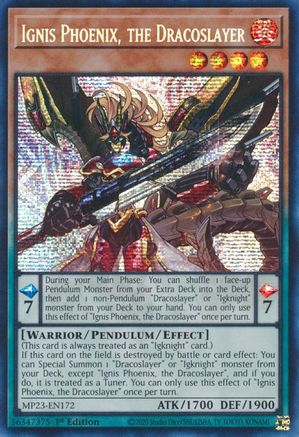 Ignis Phoenix, the Dracoslayer [MP23-EN172] Prismatic Secret Rare - Trinity Hobby