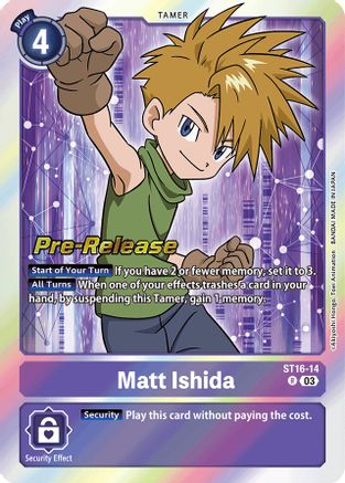 Matt Ishida [ST16-14] [Starter Deck: Wolf of Friendship Pre-Release Cards] - Trinity Hobby