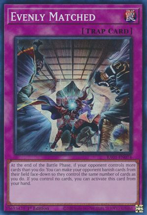 Evenly Matched [RA01-EN074] Super Rare - Trinity Hobby