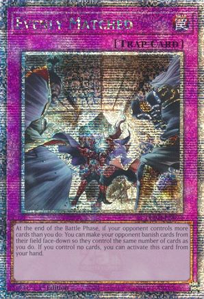 Evenly Matched [RA01-EN074] Quarter Century Secret Rare - Trinity Hobby