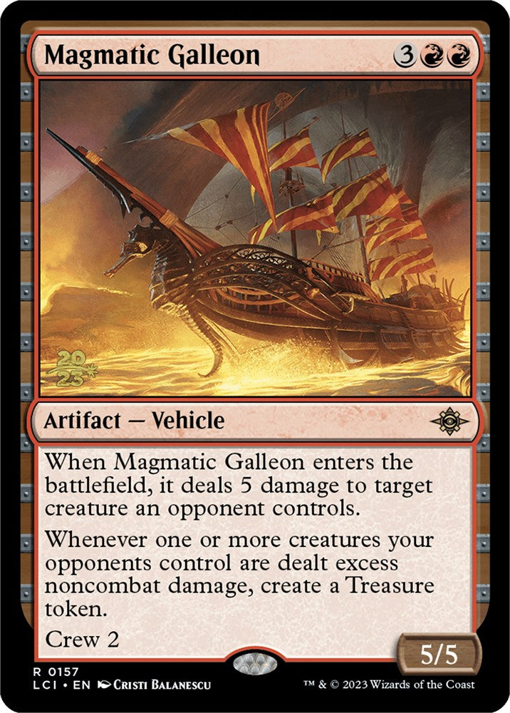 Magmatic Galleon [The Lost Caverns of Ixalan Prerelease Cards] - Trinity Hobby