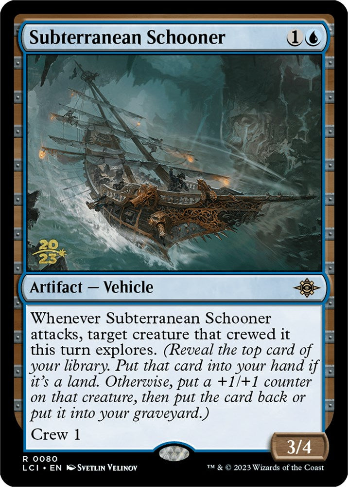 Subterranean Schooner [The Lost Caverns of Ixalan Prerelease Cards] - Trinity Hobby