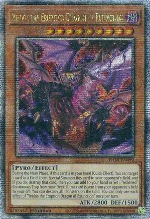 Veidos the Eruption Dragon of Extinction [PHNI-EN090] Quarter Century Secret Rare - Trinity Hobby