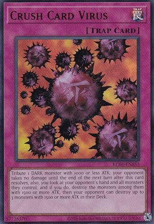 Crush Card Virus [KC01-EN053] Ultra Rare - Trinity Hobby