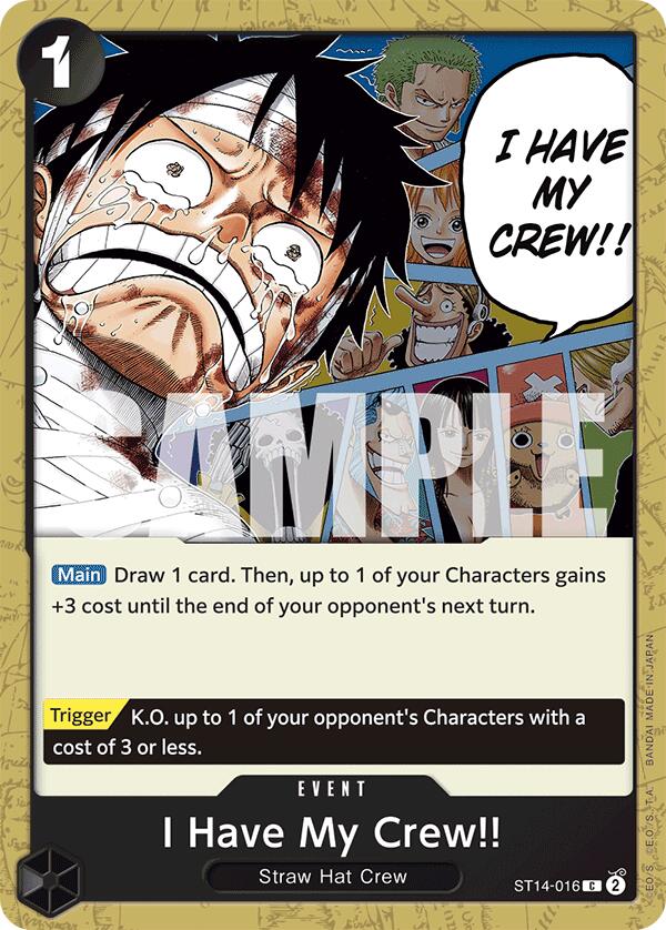 I Have My Crew!! (ST14-016) - [Starter Deck 14: 3D2Y] - Trinity Hobby