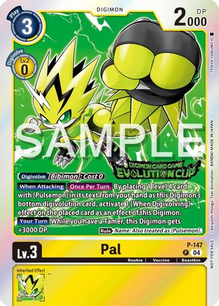 Pal [P-147] (2024 Evolution Cup) [Promotional Cards] - Trinity Hobby