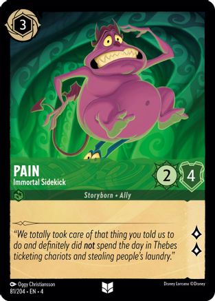 Pain - Immortal Sidekick (81/204) [Ursula's Return] - Trinity Hobby