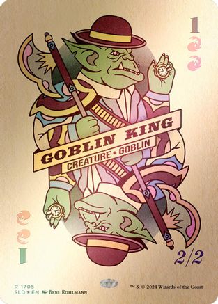 Goblin King (1705) (Rainbow Foil) (SLD-1705) - [Secret Lair Drop Series] Foil - Trinity Hobby