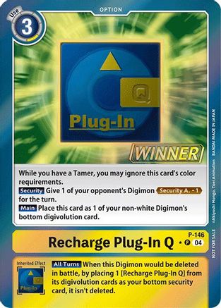 Recharge Plug-In Q [P-146] (Store Tournament 2024 Jul. – Sep. Winner Pack) [Promotional Cards] - Trinity Hobby