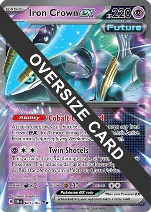 Iron Crown ex - (081/162) Holofoil [Jumbo Cards]
