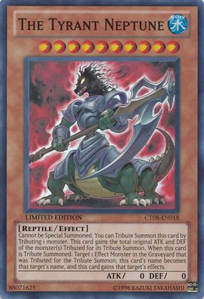The Tyrant Neptune [CT08-EN018] Super Rare - Trinity Hobby
