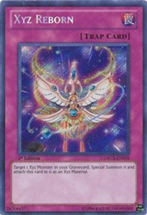 Xyz Reborn [ORCS-EN076] Secret Rare - Trinity Hobby