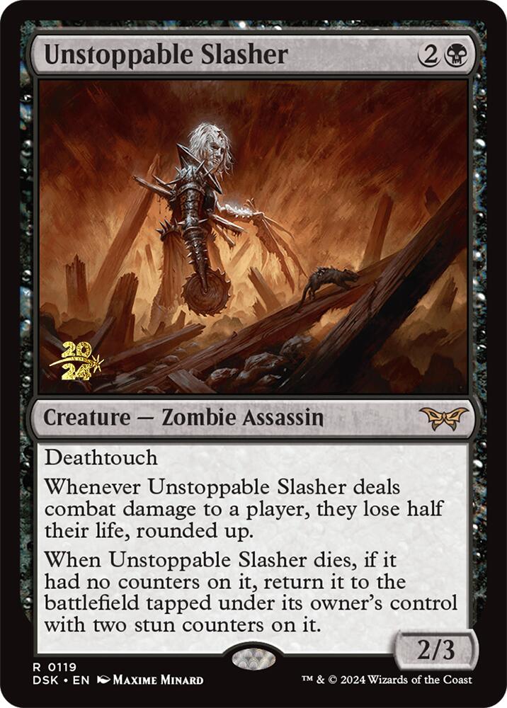 Unstoppable Slasher (0119) [Duskmourn: House of Horror Prerelease Promos] - Trinity Hobby